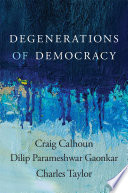 Degenerations of democracy /
