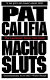 Macho sluts : erotic fiction /