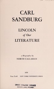 Carl Sandburg, Lincoln of our literature: a biography.