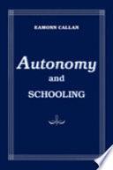 Autonomy and schooling /