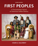 First peoples : a documentary survey of American Indian history /