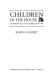 Children in the house : the material culture of early childhood, 1600-1900 /