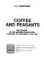 Coffee and peasants : the origins of the modern plantation economy in Guatemala, 1853-1897 /