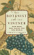 The botanist and the vintner : how wine was saved for the world /