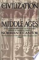The civilization of the Middle Ages : a completely revised and expanded edition of Medieval history, the life and death of a civilization /