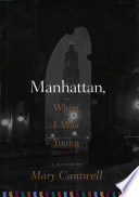Manhattan, when I was young /