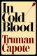In cold blood : a true account of a multiple murder and its consequences /
