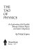 The Tao of physics : an exploration of the parallels between modern physics and eastern mysticism /