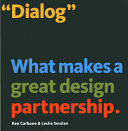 "Dialog" : what makes a great design partnership /