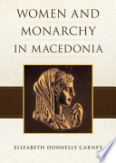Women and monarchy in Macedonia /