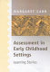Assessment in early childhood settings : learning stories /