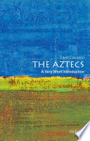 The Aztecs : a very short introduction /