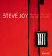 Steve Joy paintings, 1980-2007 : uncreated light /