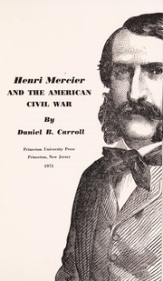 Henri Mercier and the American Civil War,