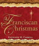 A Franciscan Christmas /