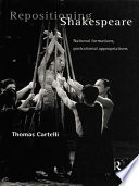 Repositioning Shakespeare : national formations, postcolonial appropriations /
