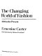 The changing world of fashion : 1900 to the present /