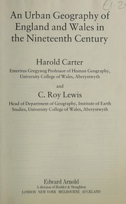 An urban geography of England and Wales in the nineteenth century /