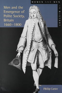 Men and the emergence of polite society, Britain, 1660-1800 /