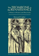 The trombone in the Renaissance : a history in pictures and documents /