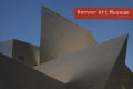 Denver Art Museum : art spaces /