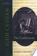 John Cassian, The conferences /
