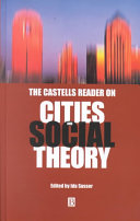 The Castells reader on cities and social theory /