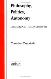Philosophy, politics, autonomy : essays in political philosophy /