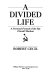 A divided life : a personal portrait of the spy Donald Maclean /