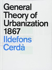 General theory of urbanization, 1867 /