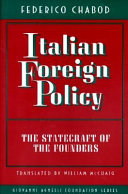 Italian foreign policy : the statecraft of the founders /