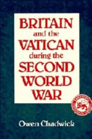Britain and the Vatican during the Second World War /