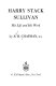 Harry Stack Sullivan : his life and his work /