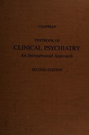 Textbook of clinical psychiatry : an interpersonal approach /