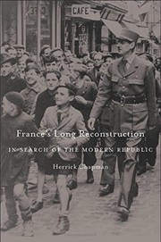 France's long reconstruction : in search of the modern republic /