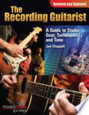 The recording guitarist /