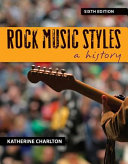 Rock music styles : a history /