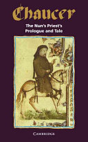 The nun's priest's prologue & tale, from the Canterbury tales.