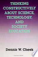 Thinking constructively about science, technology, and society education /