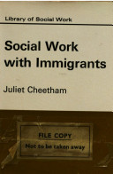 Social work with immigrants.