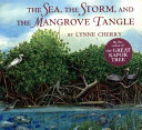 The sea, the storm, and the mangrove tangle /