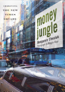 Money jungle : imagining the new Times Square /