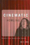 Cinematic howling : women's films, women's film theories /