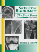 Skeletal radiology : the bare bones /