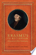 Erasmus of Rotterdam : advocate of a new Christianity /