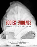 Bodies of evidence : forensic science and crime /