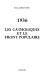 1936 [i.e. Dix-neuf cent trente-six] : les catholiques et le Front populaire /