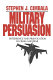 Military persuasion : deterrence and provocation in crisis and war /