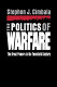 The politics of warfare : the great powers in the twentieth century /