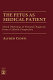 The fetus as medical patient : moral dilemmas in prenatal diagnosis from a Catholic perspective /